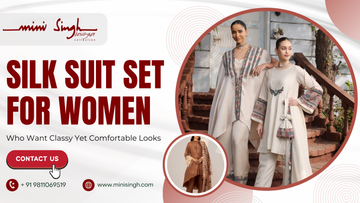 Silk Suit Set for Women Who Want Classy Yet Comfortable Looks