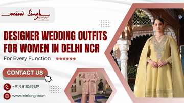 Designer Wedding Outfits for Women in Delhi NCR for Every Function